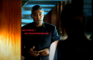 No stress ? No trasformazione !